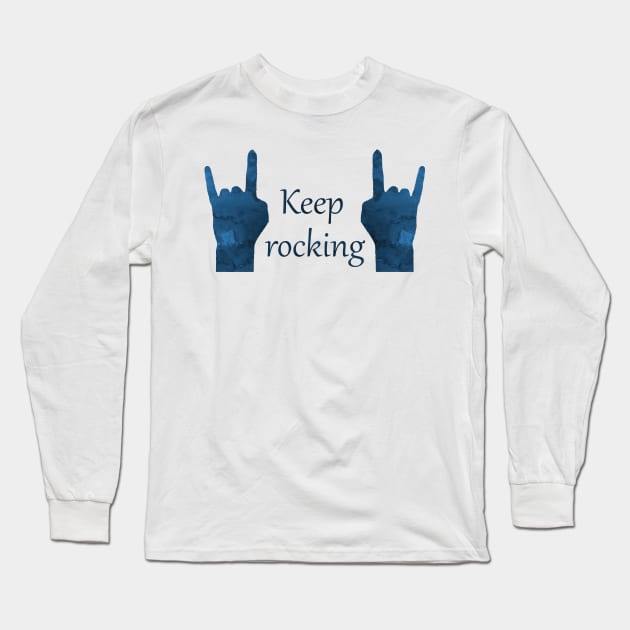 Keep rocking Long Sleeve T-Shirt by TheJollyMarten